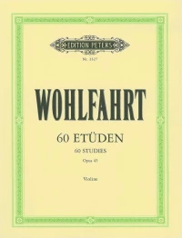 Edition Peters Wohlfahrt - 60 Studies, Op.45