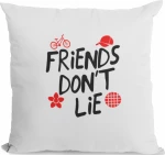 Μαξιλάρι Friends Don't Lie