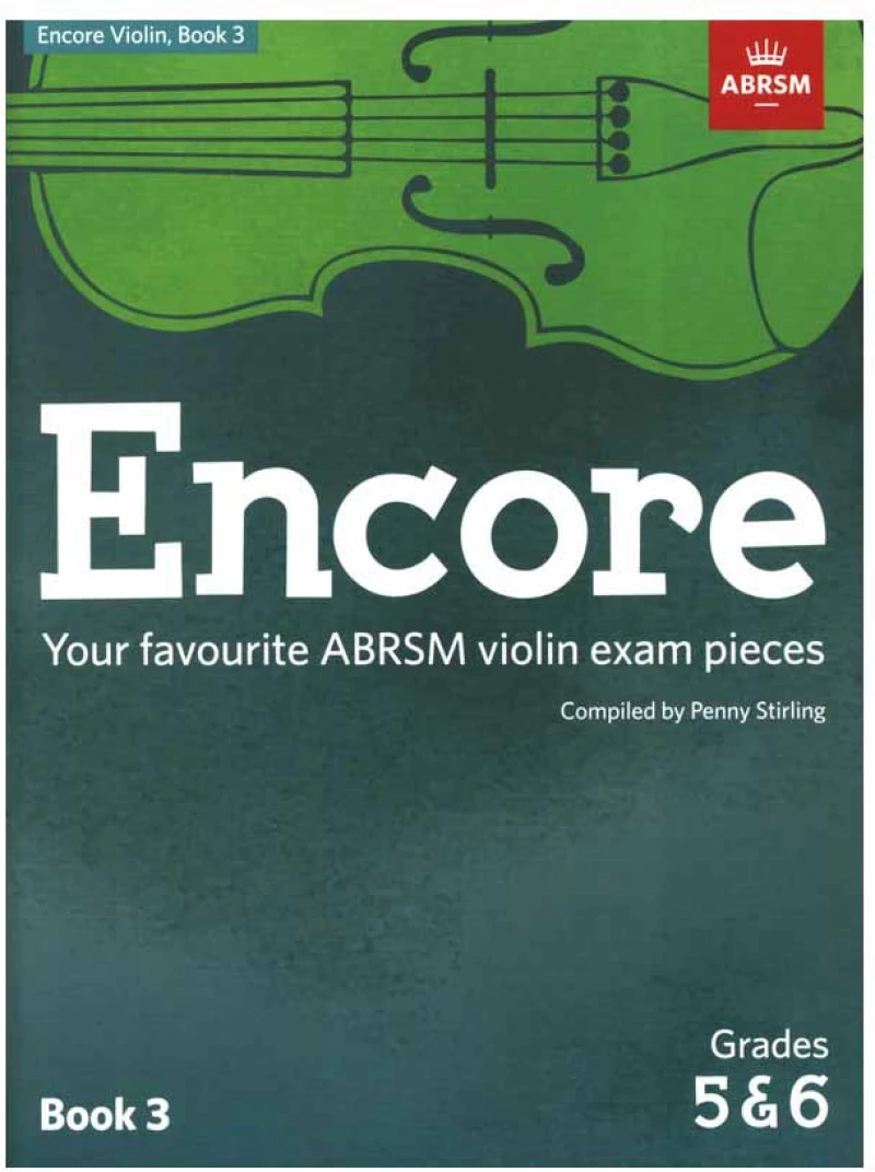 Encore Violin, Book 3, Grades 5 & 6