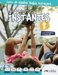 INSTANTES 1 PACK (ALUMNO + EJERCICIOS + GLOSSARIO) 2022