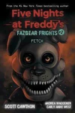 FAZBEAR FRIGHTS #2: FETCH