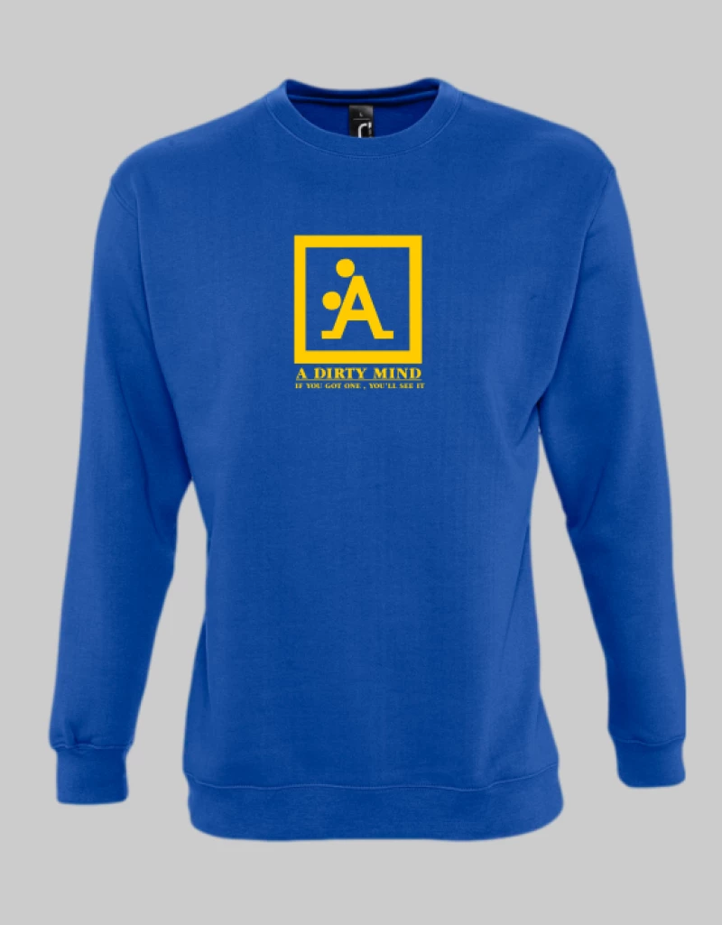 A dirty Mind Sweatshirt - BLACK