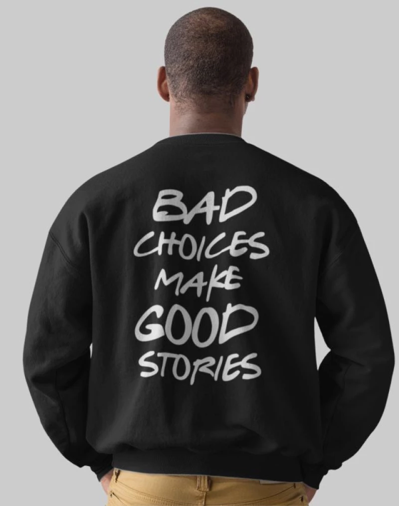 Bad Choices Φούτερ - WHITE