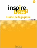 INSPIRE LYCEE 1 GUIDE PEDAGOGIQUE