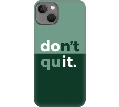 don't quit Silicone case Θήκη για iPhone 14 green
