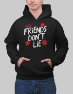 Friends Don't Lie Hoodie - BLACK