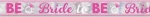 Amscan Διακοσμητικό μπάνερ Bride to Be