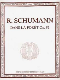 Schumann - Waldszenen Op.82